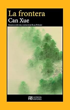 La frontera - Can Xue