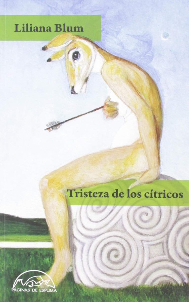 Tristeza de los cítricos - Liliana Blum