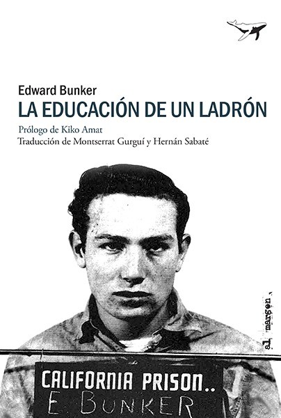 La educación de un ladrón - Edward Bunker