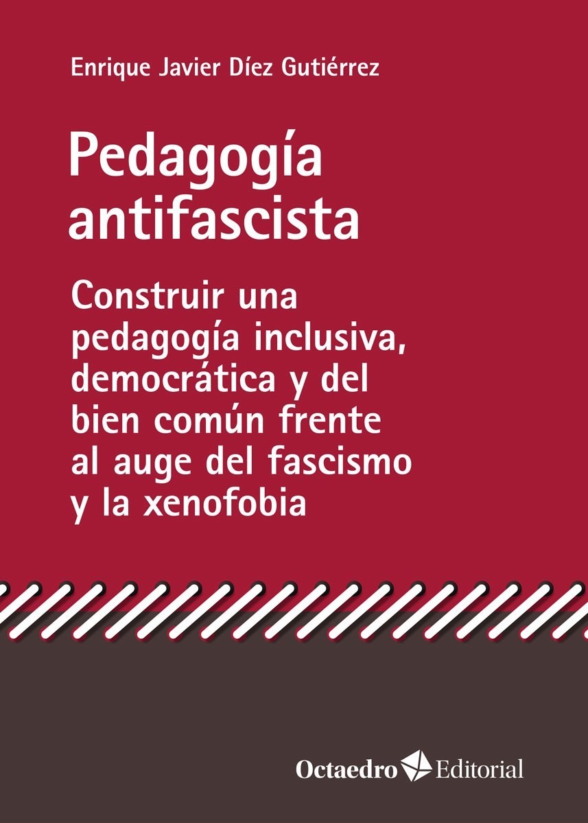 Pedagogía antifascista - Enrique Díez Gutiérrez
