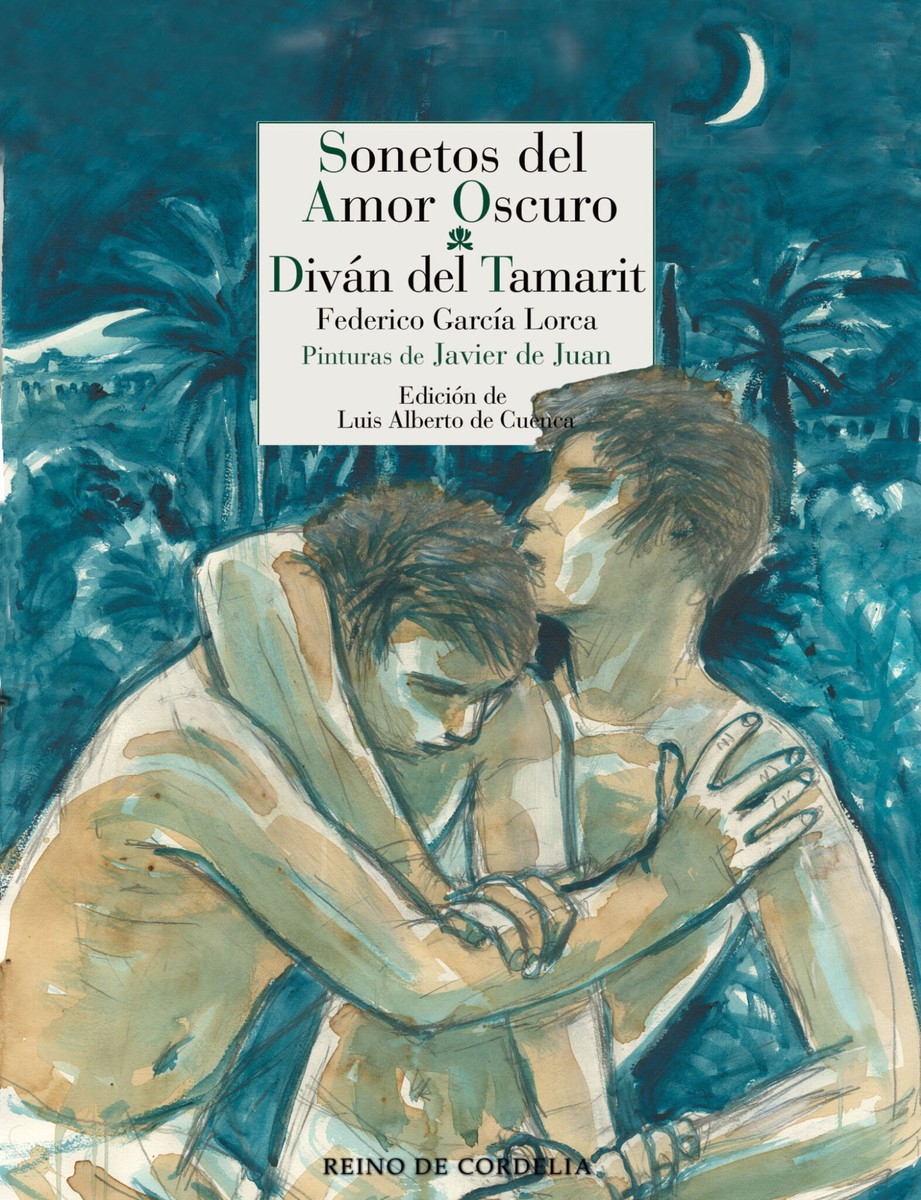 Sonetos del Amor Oscuro / Diván del Tamarit - Federico García Lorca