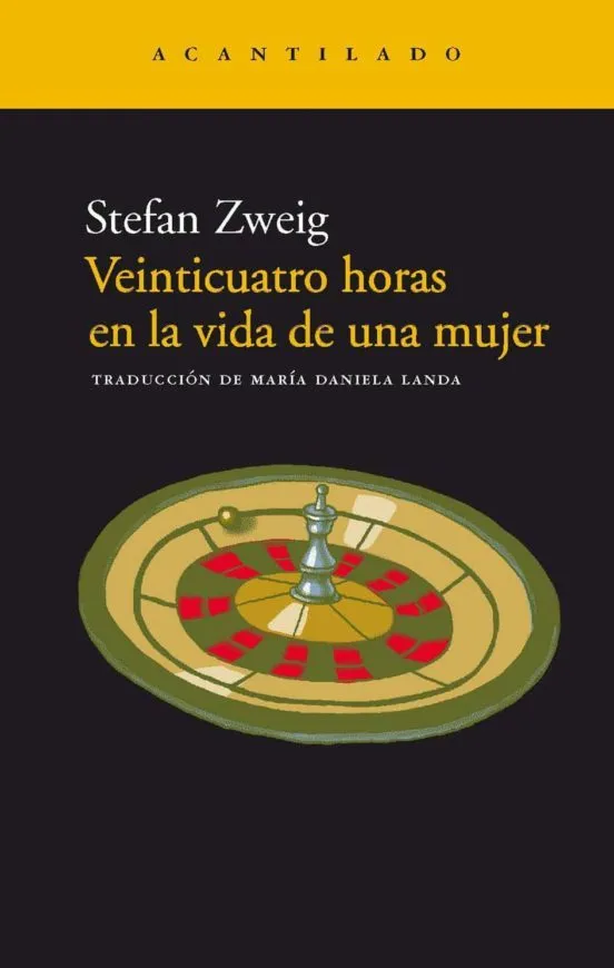 Veinticuatro horas en la vida de una mujer - Stefan Zweig