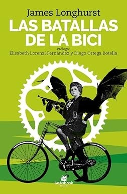 Las batallas de la bici - James Longhurst