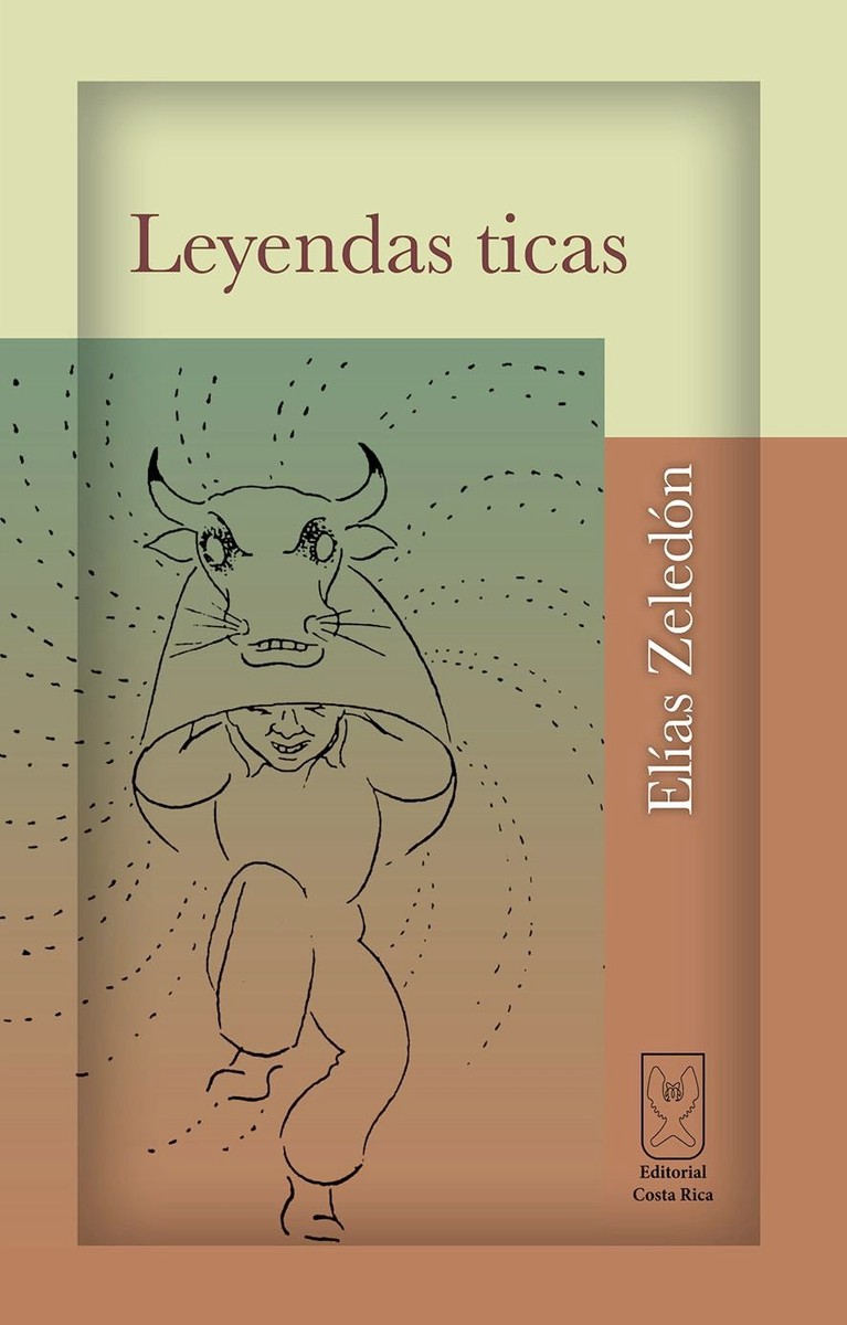 Leyendas ticas - Elías Zeledón