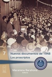 Nuevos documentos de 1948. Los proscriptos - Macarena Barahona