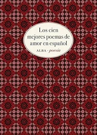 Los cien mejores poemas de amor en español