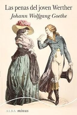 Las penas del joven Werther - Johann W. Goethe
