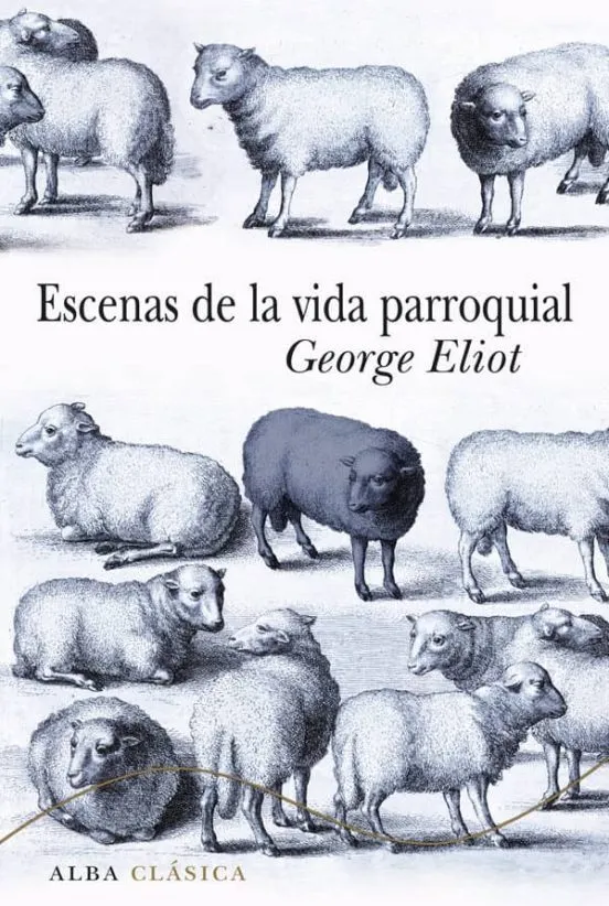 Escenas de la vida parroquial - George Eliot