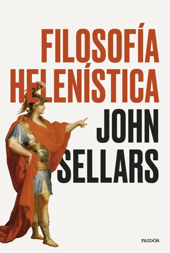 Filosofía helenística - John Sellaris