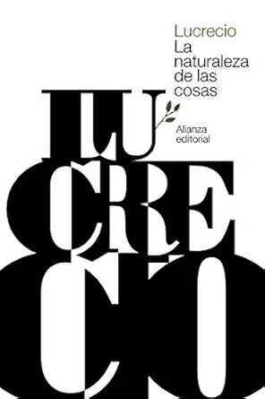 La naturaleza de las cosas - Lucrecio