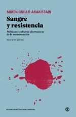 Sangre y resistencia - Miren Guilló Arakistain