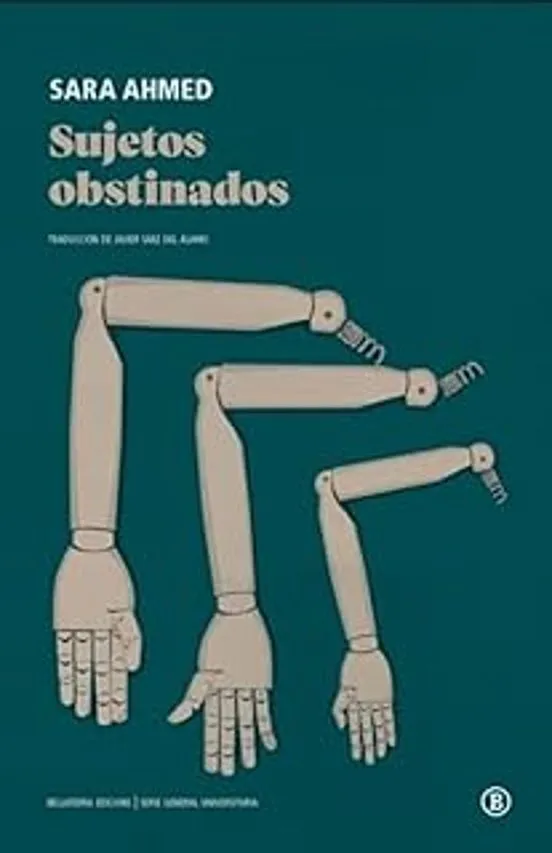 Sujetos obstinados - Sara Ahmed