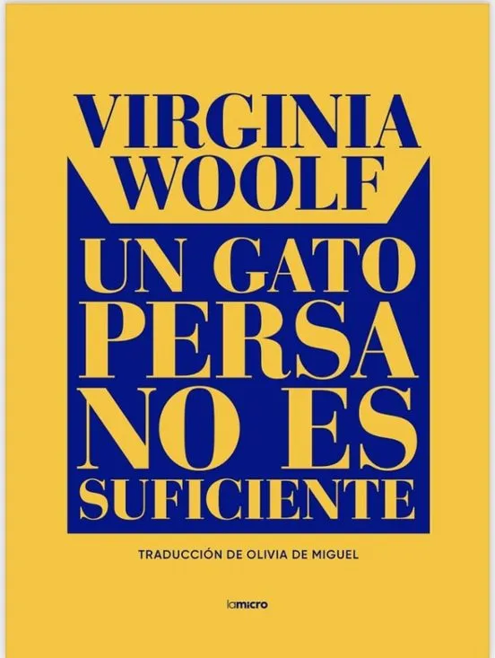 Un gato persa no es suficiente - Virginia Woolf