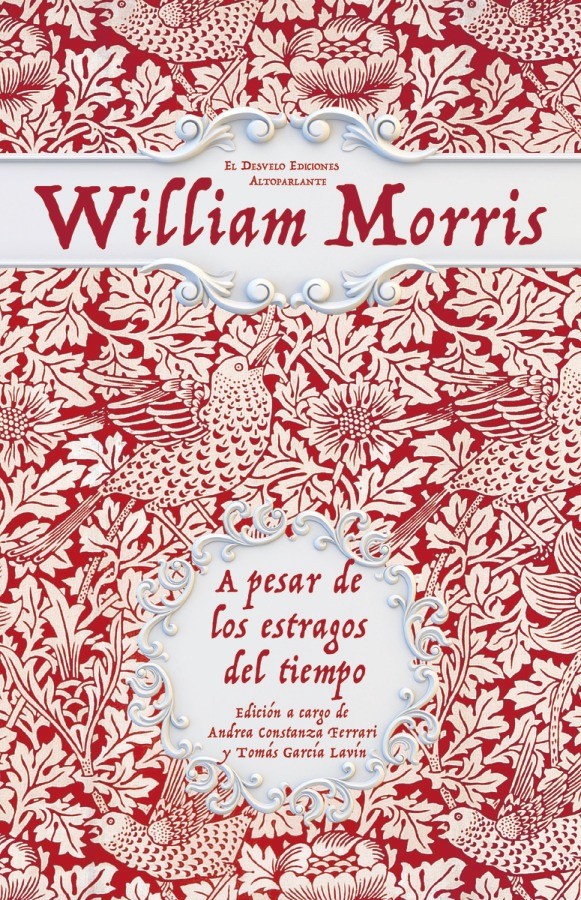 A pesar de los estragos del tiempo - William Morris