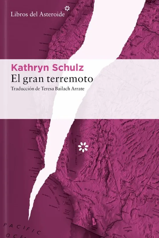 El gran terremoto - Kathryn Schulz