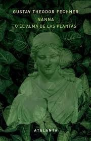 Nanna o el alma de las plantas -  Gustav Theodor Fechner