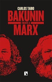 Bakunin frente a Marx - Carlos Taibo Arias