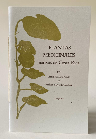 Plantas medicinales nativas de Costa Rica - Lizeth Hidalgo Picado y Melissa Valverde Gamboa