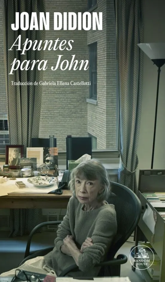 Apuntes para John - Joan Didion