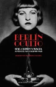 Berlín oculto - Servando Rocha