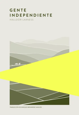 Gente independiente - Halldór Laxness