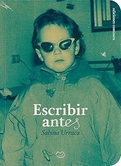 Escribir antes - Sabrina Urraca