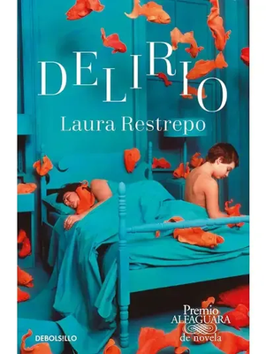 Delirio - Laura Restrepo