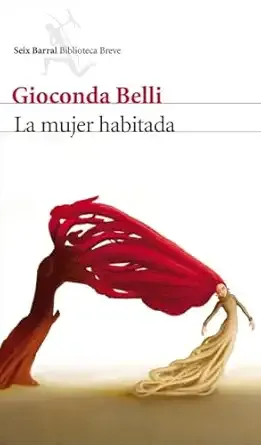 La mujer habitada - Gioconda Belli