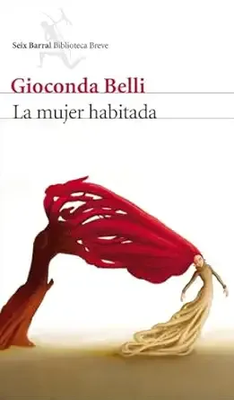La mujer habitada - Gioconda Belli