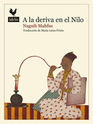 A la deriva en el Nilo - Naguib Mahfuz