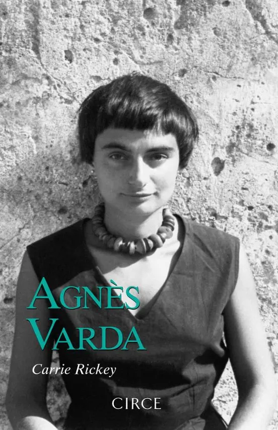 Agnès Varda - Carrie Rickey