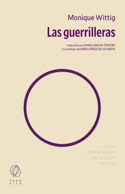 Las guerrilleras - Monique Wittig