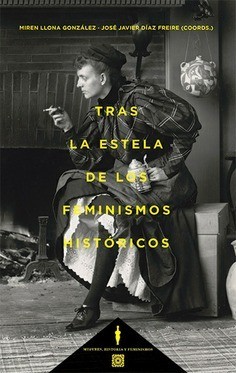 Tras la estela de los feminismos históricos - VVAA