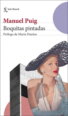 Boquitas pintadas - Manuel Puig