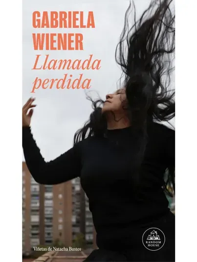 Llamada perdida - Gabriela Wiener