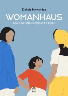 Womanhaus - Dakota Hernández