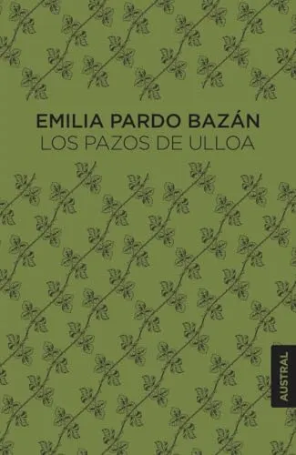 Los pazos de Ulloa - Emilio Pardo Bazán