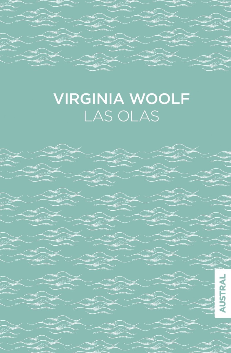 Las olas - Virgina Woolf