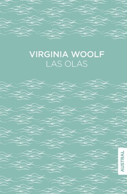 Las olas - Virgina Woolf