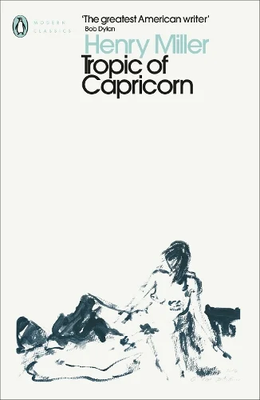 Tropic of Capricorn - Henry Miler