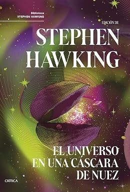 El universo en una cáscara de nuez - Stephen Hawking