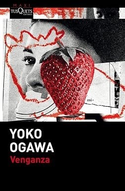 Venganza - Yoko Ogawa