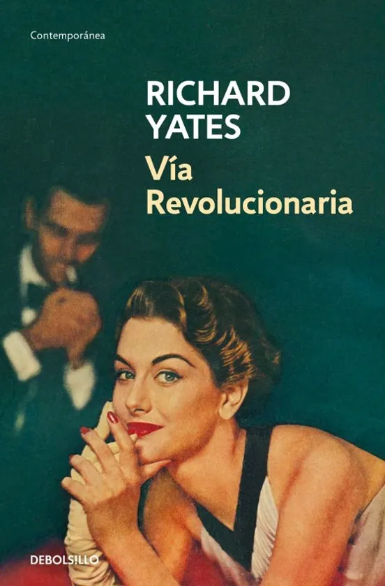 Vía Revolucionaria - Richard Yates