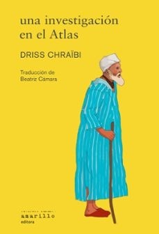 Una investigación en el Atlas - Driss Chraibi