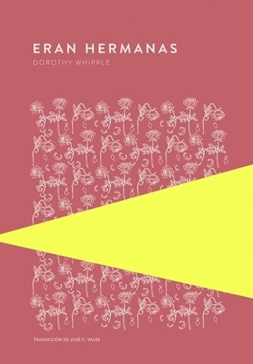 Eran hermanas - Dorothy Whipple