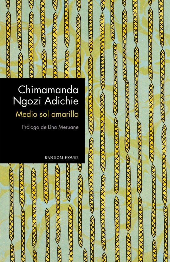 Medio sol amarillo - Chimamanda Ngozi Adichie