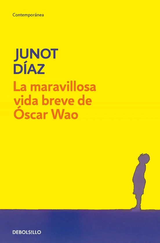 La maravillosa vida breve de Óscar Wao - Junot Díaz