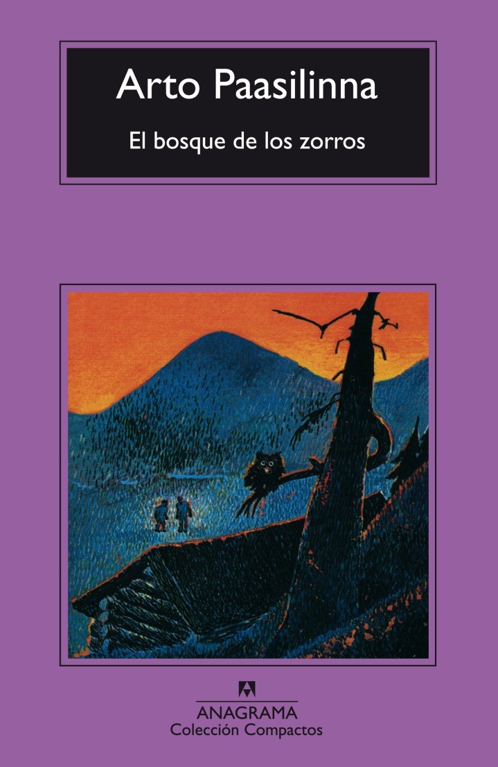 El bosque de los Zorros - Arto Paasilina